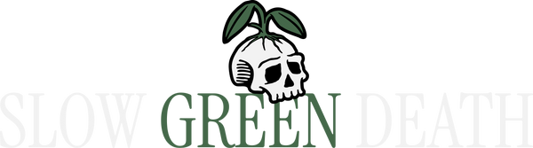 Slow Green Death